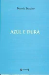 AZUL E DURA