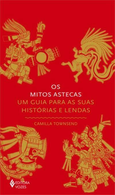 OS MITOS ASTESCAS