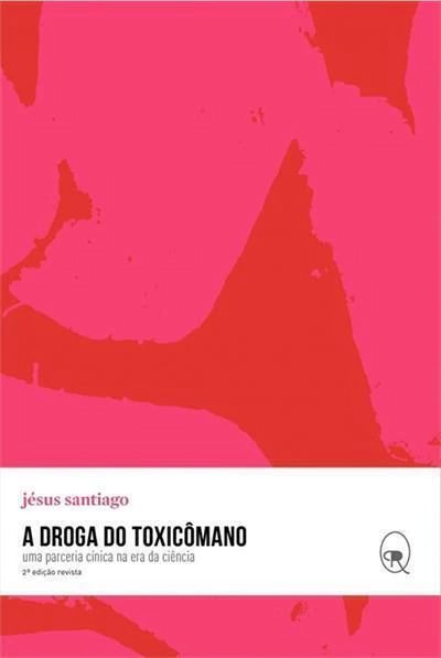 A DROGA DO TOXICOMANO - comprar online