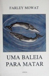 UMA BALEIA PARA MATAR