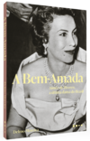 A BEM-AMADA: AIMÉE DE HEEREN, A ÚLTIMA DAMA DO BRASIL,