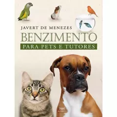 Benzimento para pets e tutores