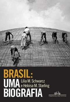 Brasil: Uma biografia - comprar online