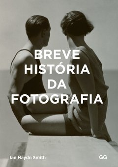 BREVE HISTÓRIA DA FOTOGRAFIA