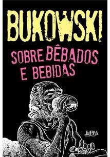 SOBRE BEBADOS E BEBIDAS - 1ªED.(2020)