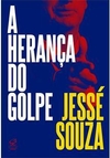 A HERANÇA DO GOLPE - 1ªED.(2022)