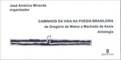 CAMINHOS DA VIDA NA POESIA BRASILEIRA