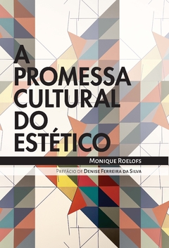 A promessa cultural do estético - comprar online