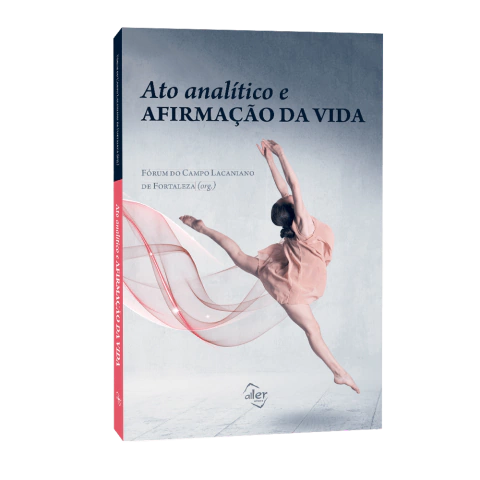 ATO ANALÍTICO E AFIRMAÇÃO DA VIDA