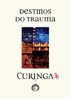 CURINGA 38 - DESTINOS DO TRAUMA