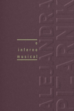 O inferno musical