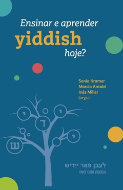 Ensinar e aprender Yddish hoje?