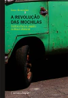 A REVOLUÇÃO DAS MOCHILAS: CONTRACULTURA E VIAGENS NO BRASIL DITATORIAL