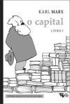 O Capital [Livro 1] (Nova edição!)Crítica da economia política: o processo de produção do capital