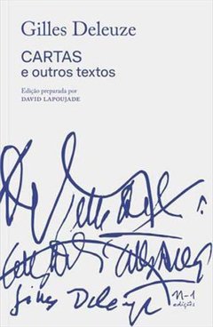 CARTAS E OUTROS TEXTOS - GILLES DELEUZE