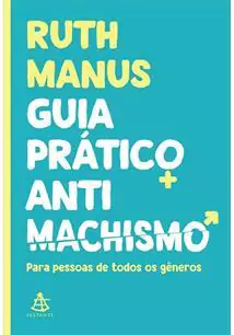 GUIA PRATICO ANTIMACHISMO - 1ªED.(2022)