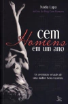 CEM HOMENS EM UM ANO - 1ªED. (2012)