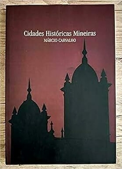 Cidades Históricas Mineiras