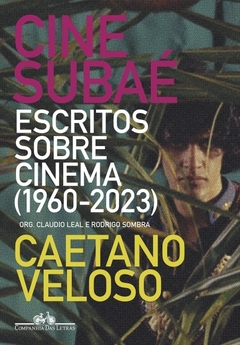 CINE SUBAÉ- Escritos sobre cinema (1960-2023)