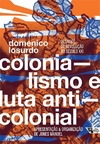 COLONIALISMO E LUTA ANTICOLONIAL - 1ªED. (2020)