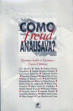 COMO FREUD ANALISAVA?