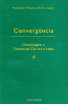 CONVERGÊNCIA - HOMENAGEM A EMMANUEL CARNEIRO LEÃO