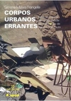 Corpos Urbanos Errantes