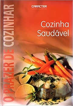 O Prazer de Cozinhar Cozinha Saúdavel