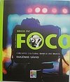 BRASIL EM FOCO / FOCUS ON BRAZIL LIVRO ED. 2003 .LIVRO RARO ,. ESGOTADO . LIVRO EM BOM ESTADO .