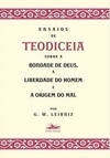 ENSAIOS DE TEODICEIA: SOBRE A BONDADE...2ªED.(2017)