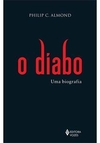 O diabo: uma biografia - 1ªED. (2021)