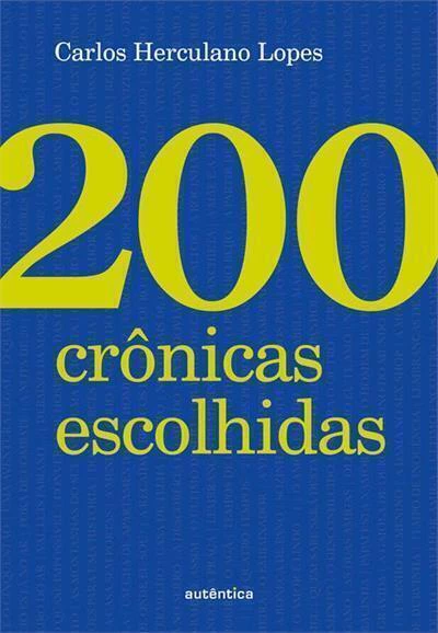200 crônicas escolhidas