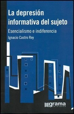 LA DEPRESIÓN INFORMATIVA DEL SUJETO