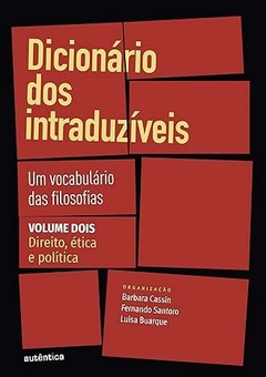 Dicionário dos intraduzíveis: Um vocabulário das filosofias - Vol. 2