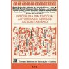 DISCIPLINA NA ESCOLA: AUTORIDADE VERSUS AUTORITARISMO