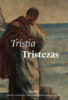 Tristia/Tristezas