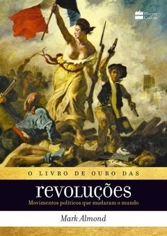 O LIVRO DE OURO DAS REVOLUÇÕES