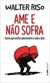 AME E NÃO SOFRA