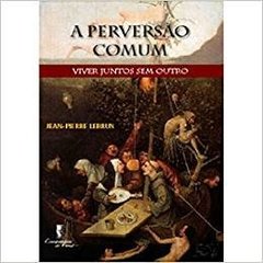 A PERVERSÃO COMUM