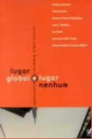 LUGAR GLOBAL E LUGAR NENHUM: ENSAIOS SOBRE DEMOCRACIA E GLOBALIZAÇÃO