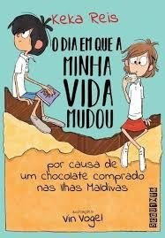 DIA EM QUE A MINHA VIDA MUDOU, O