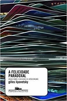 A FELICIDADE PARADOXAL