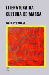 LITERATURA DA CULTURA DE MASSA