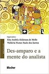 Des-Amparo e a Mente do Analista