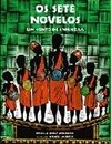 OS SETE NOVELOS: UM CONTO DE KWANZAA