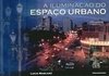 A ILUMINAÇÃO DO ESPAÇO URBANO