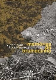 Memórias de Brumadinho – Vidas que não se apagam