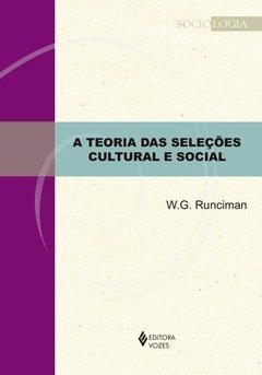 TEORIA DAS SELEÇÕES CULTURAL E SOCIAL, A