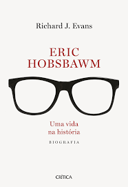 Eric Hobsbawn: Uma Vida na História