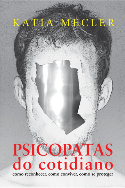 PSICOPATAS DO COTIDIANO